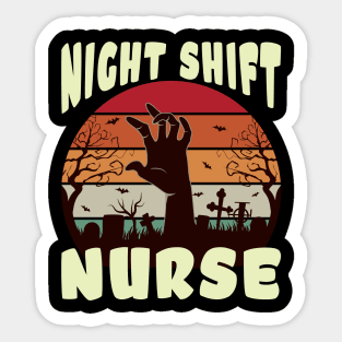 Night Shift Nurse Sticker